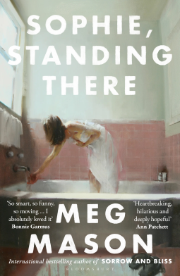 Sophie, Standing There by Meg Mason review